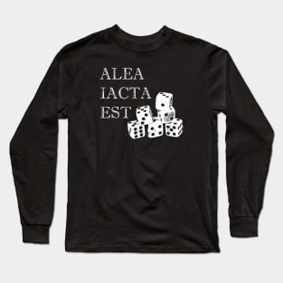 The die is cast-Alea iacta est-dice gaming-Luck Long Sleeve T-Shirt